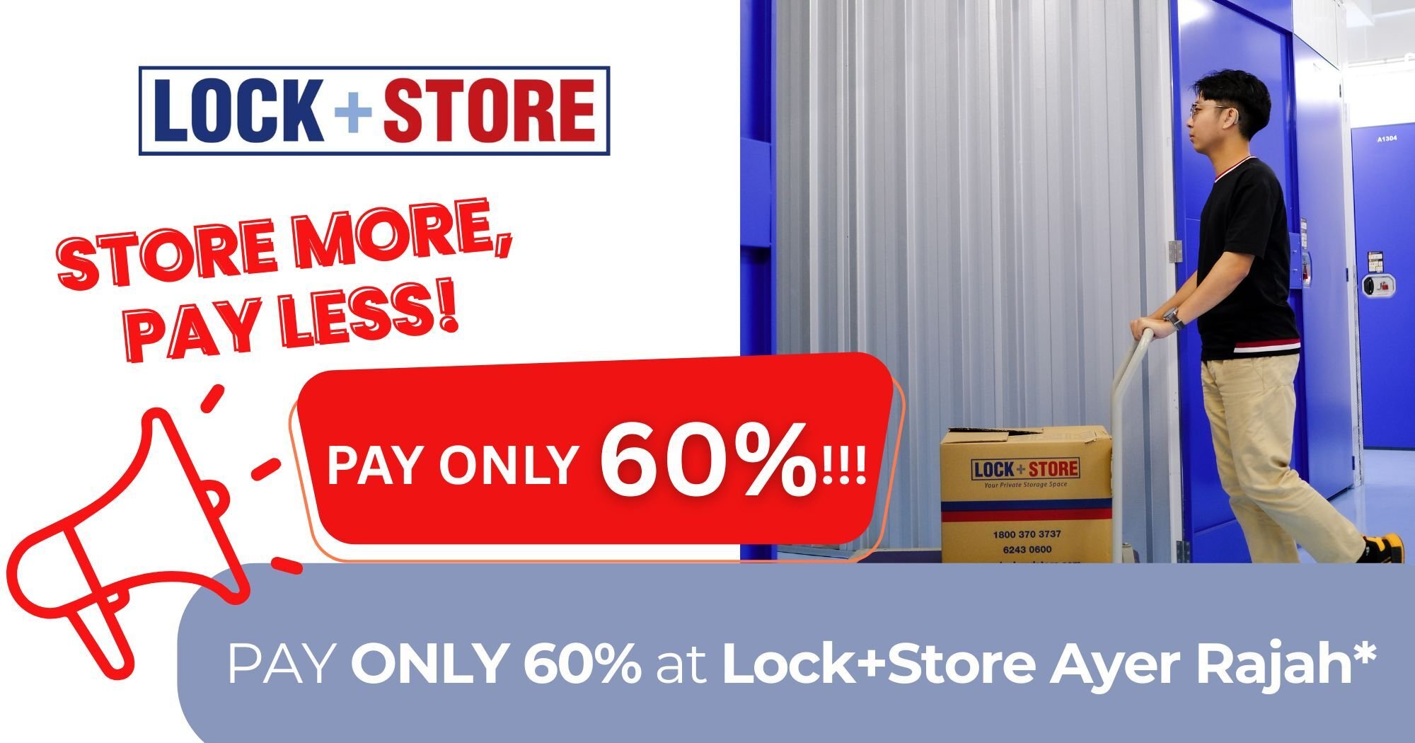 Self storage promotion at Lock+Store Ayer Rajah