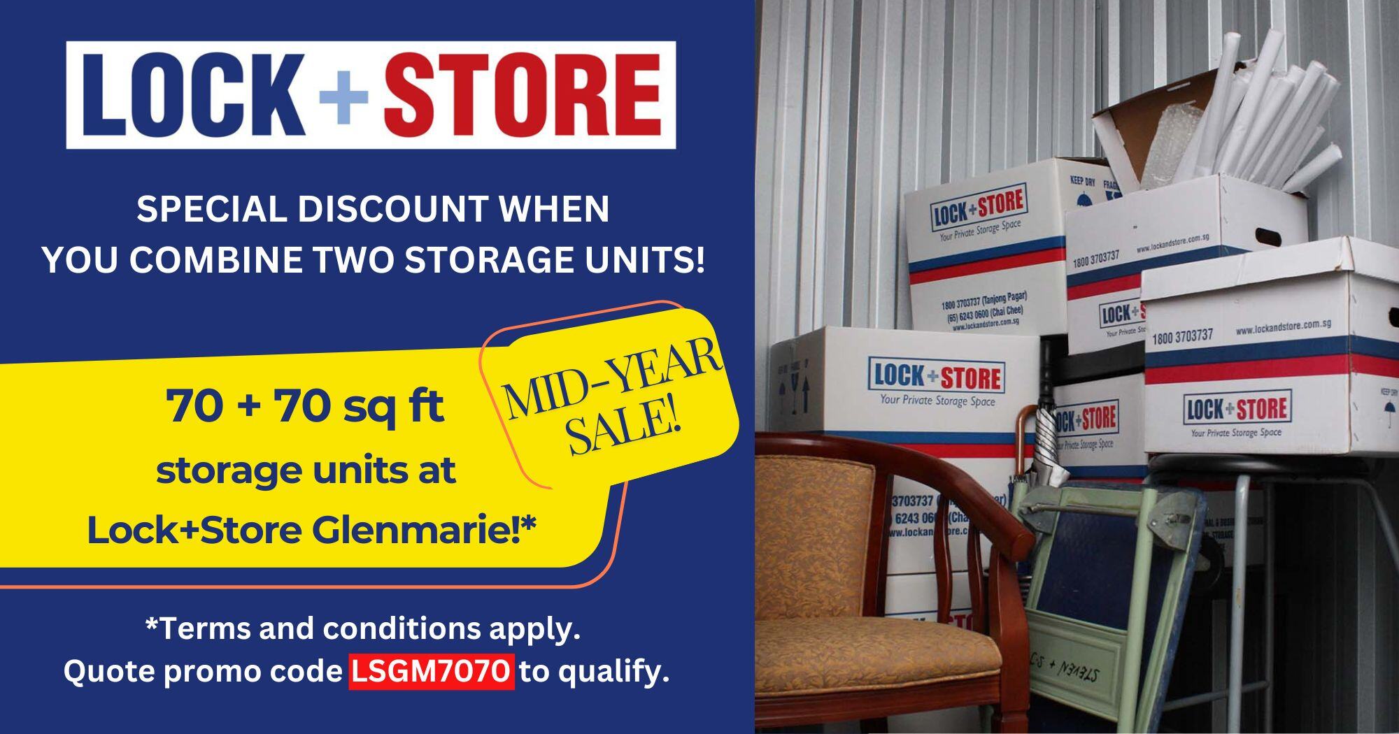 16 sqft locker at $48 per month! 24 sqft locker at $68 per month! Quote promo code LSTP4868 to qualify! Terms and conditions apply. Promo rates applicable to non-air con units at Lock+Store Tanjon (8)