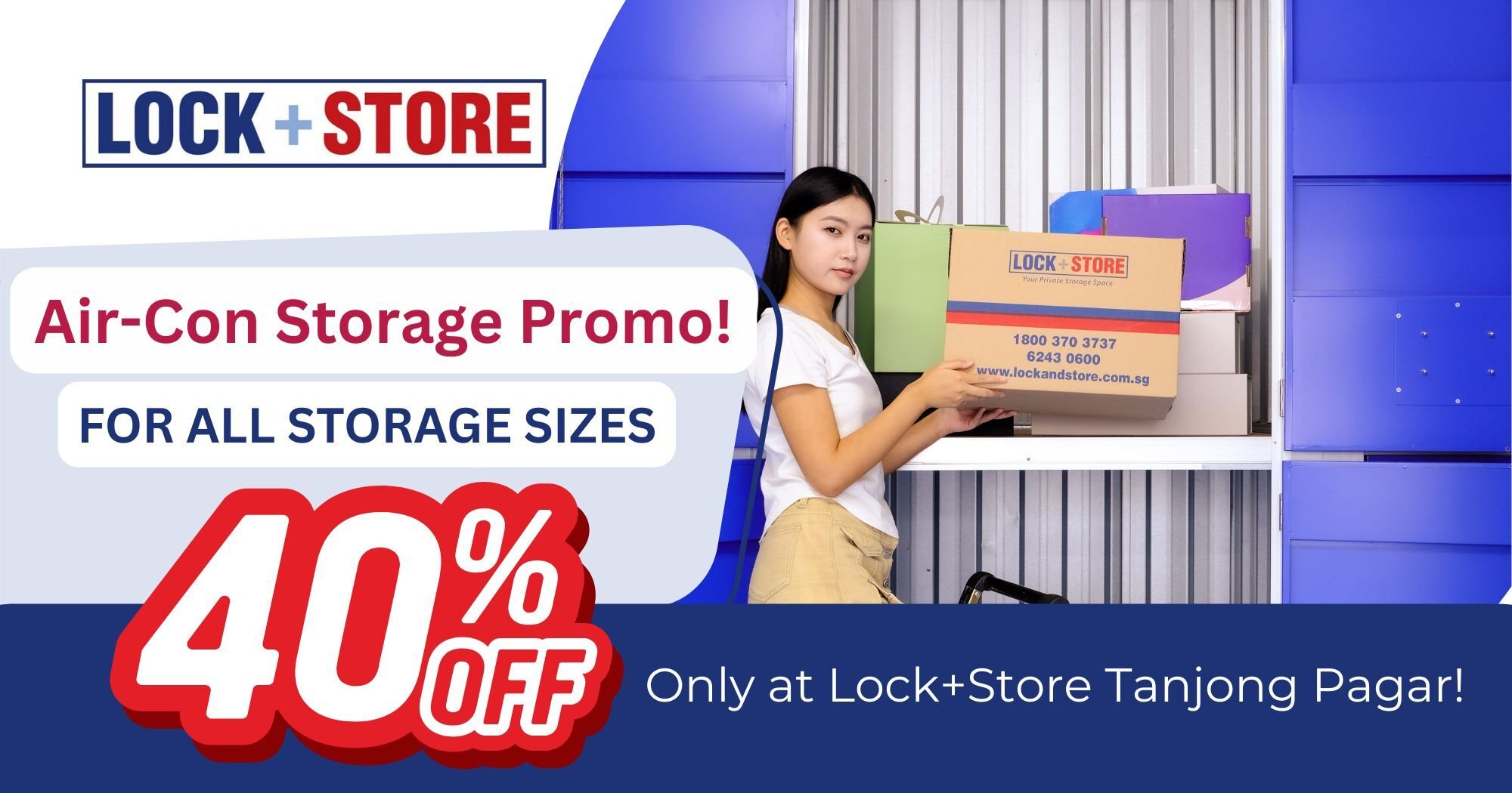 40% off at Lock+Store Ayer Rajah